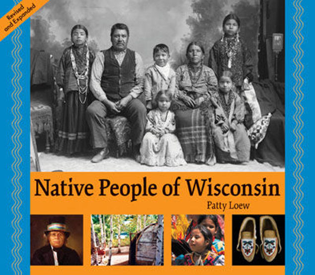 Show details for Native People of Wisconsin: Revised and Expanded Edition Picture of Native People of Wisconsin: Revised and Expanded Edition
